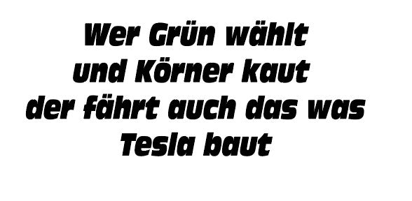 Wer Grün wählt und Körner kaut.....